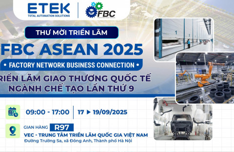 ETEK trân trọng thông báo tham gia Triển lãm FBC ASEAN 2025 